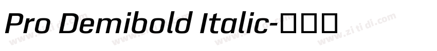 Pro Demibold Italic字体转换